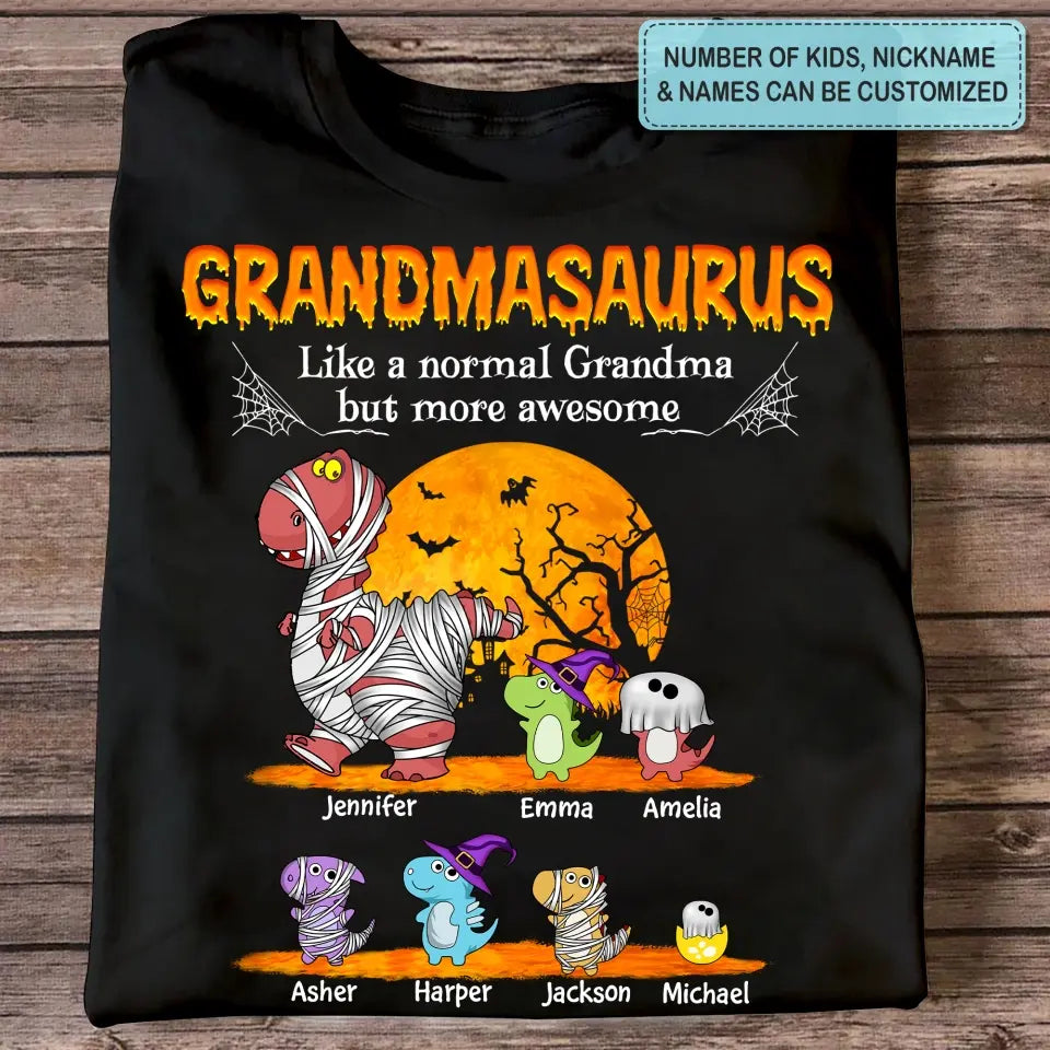 Personalized Custom T-shirt - Halloween Gift For Grandma - Grandmasaurus Like A Normal Grandma But More Awesome