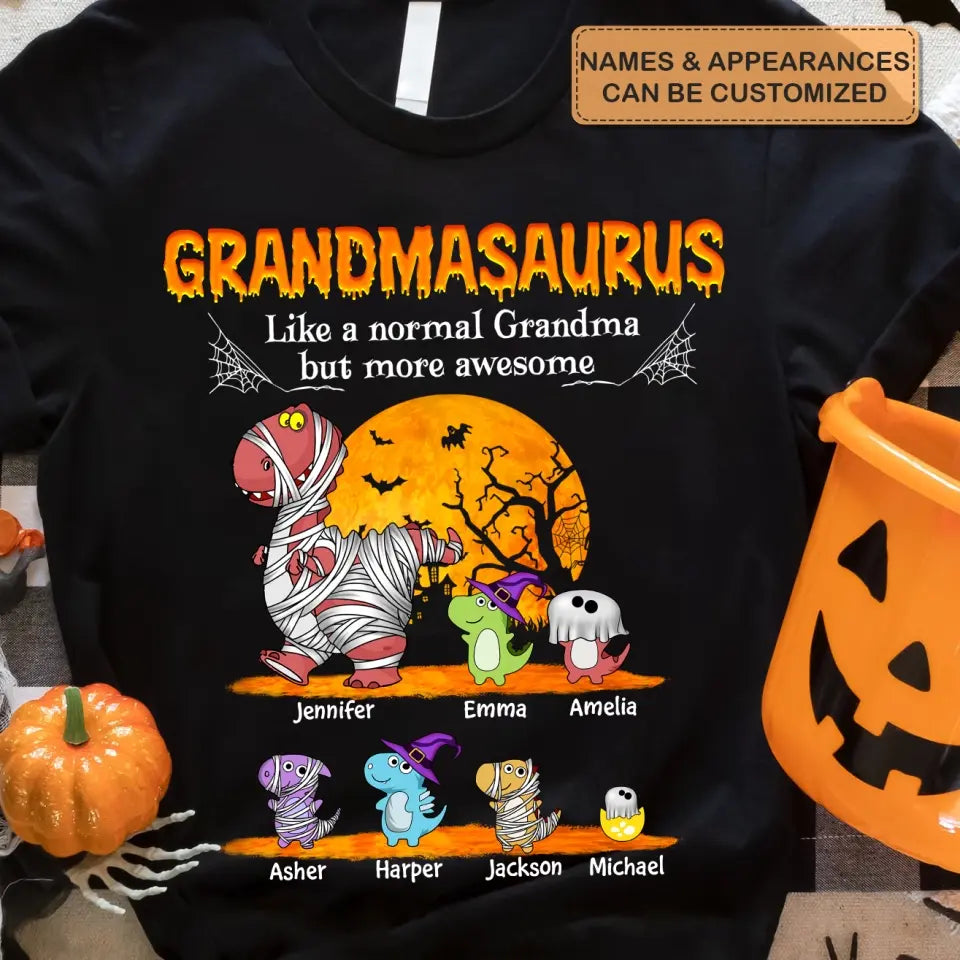 Personalized Custom T-shirt - Halloween Gift For Grandma - Grandmasaurus Like A Normal Grandma But More Awesome