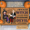 Personalized Custom Doormat - Halloween Gift For Couple, Family Members - A Wicked Witch And Her Handsome Devil Live Here
