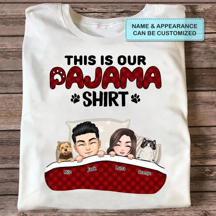 Personalized Custom T-shirt - Anniversary Gift For Couple -  This Is Our Pajama Shirt