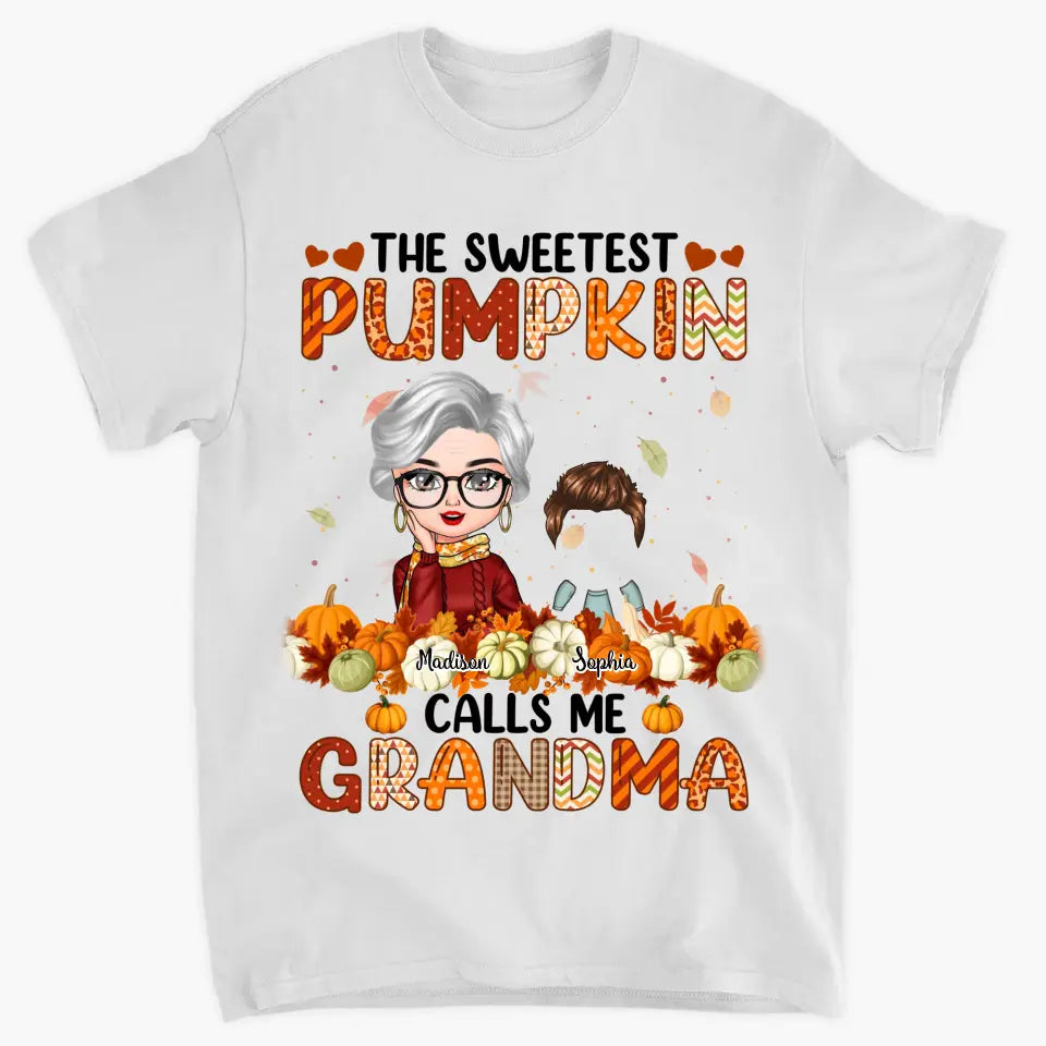 The Sweetest Pumpkins Call Me Grandma - Personalized Custom T-shirt - Fall, Mother's Day Gift For Mom, Grandma