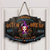 Witch Brew Drink At Your Own Risk - Personalized Custom Door Sign - Halloween Gift For Witch