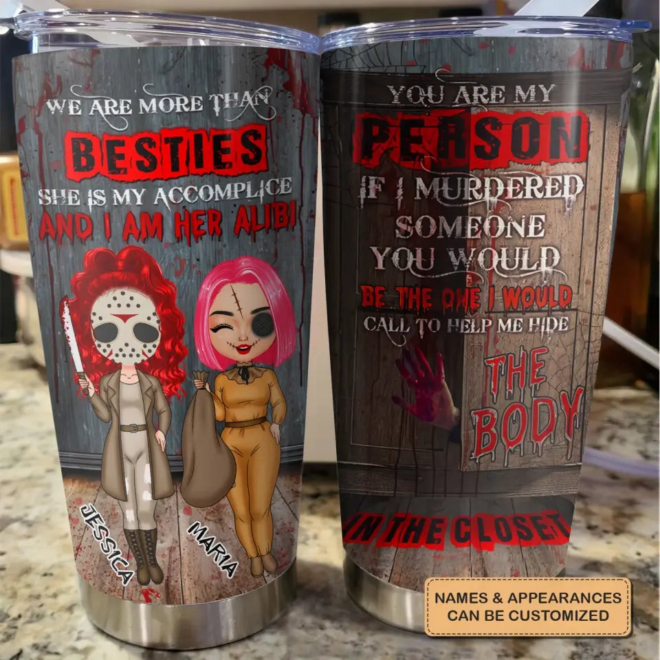 You Are My Person Halloween - Personalized Custom Tumbler - Halloween Gift For Friends, Besties