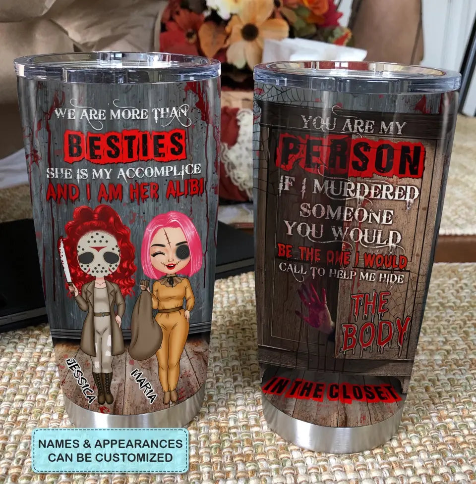 You Are My Person Halloween - Personalized Custom Tumbler - Halloween Gift For Friends, Besties