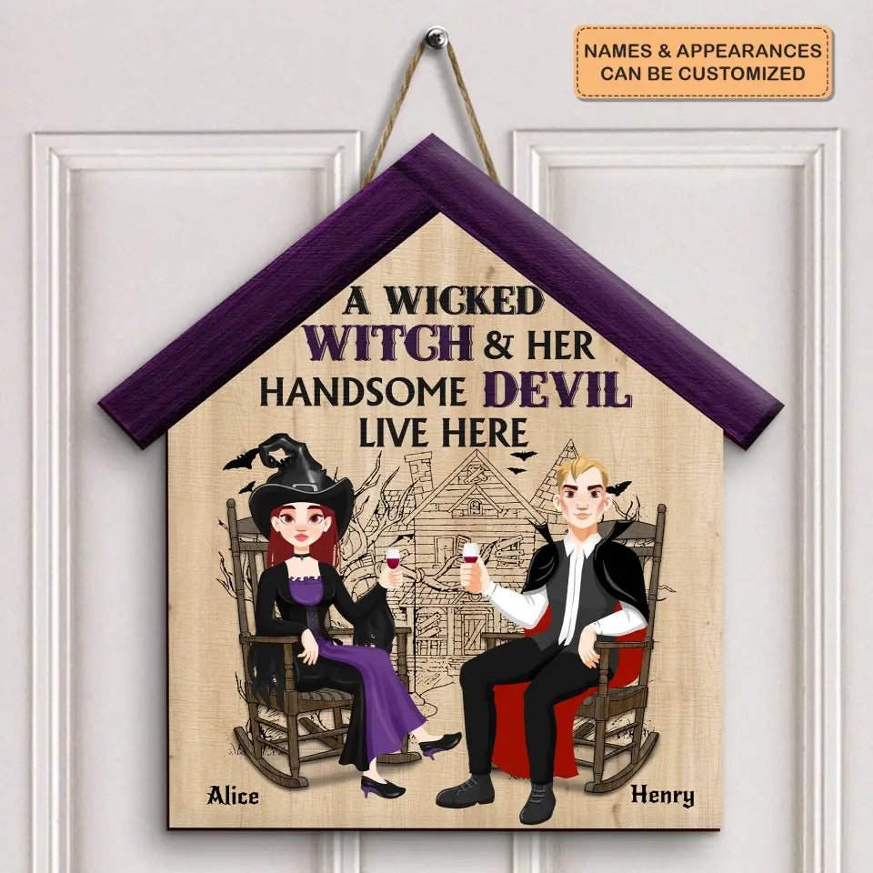 Halloween A Wicked Witch And Her Handsome Devil Live Here - Personalized Custom Door Sign - Halloween Gift For Couple