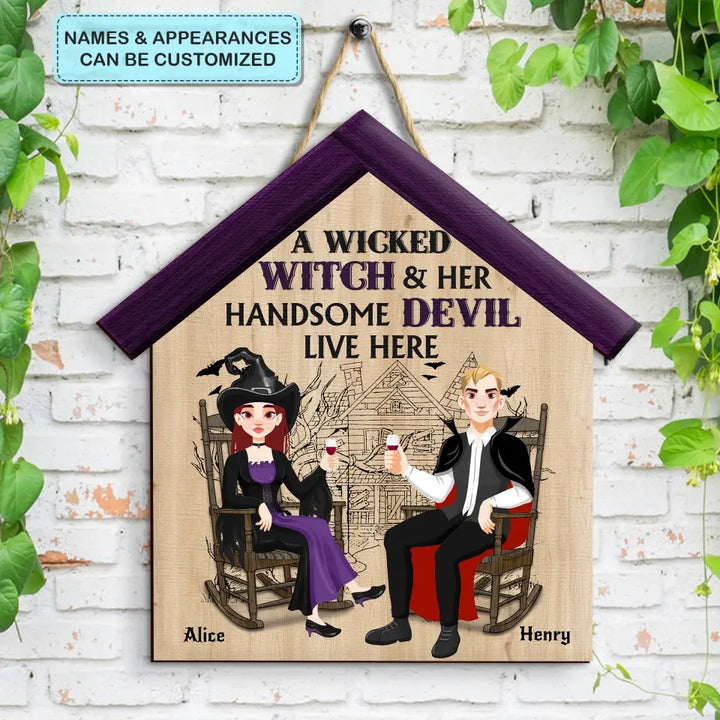 Halloween A Wicked Witch And Her Handsome Devil Live Here - Personalized Custom Door Sign - Halloween Gift For Couple