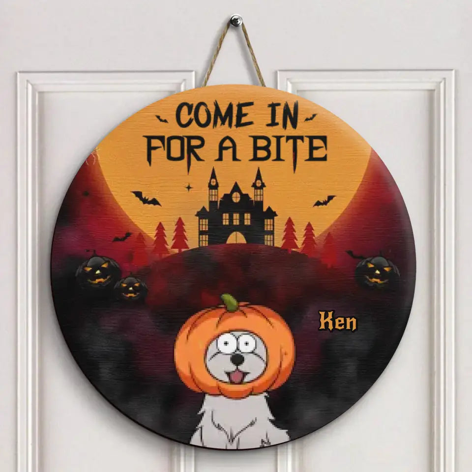 Come In For A Bite - Personalized Custom Door Sign - Halloween Gift For Dog Lover, Dog Dad, Dog Mom