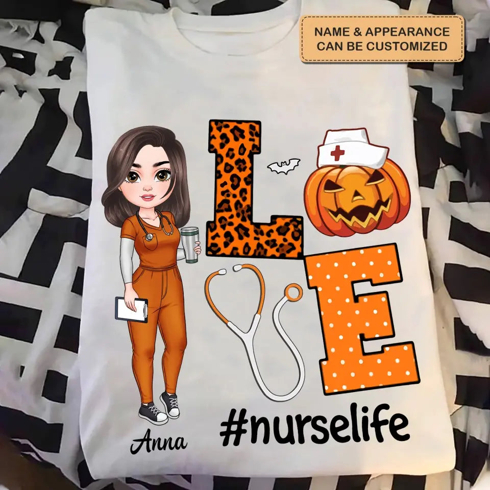 Love Nurse Life Pumpkin - Personalized Custom T-shirt - Halloween, Nurse's Day, Appreciation Gift For Nurse