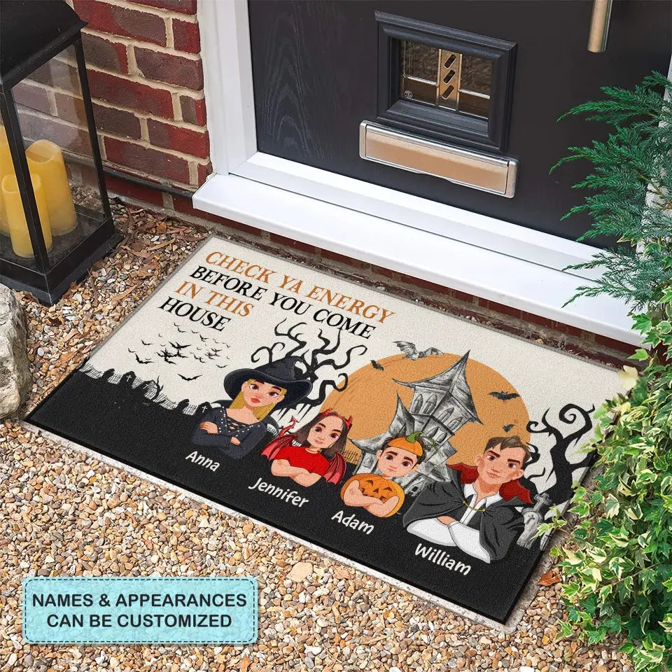 Check Ya Energy Before You Come In This House Halloween Ver - Personalized Custom Doormat - Halloween Gift For Family