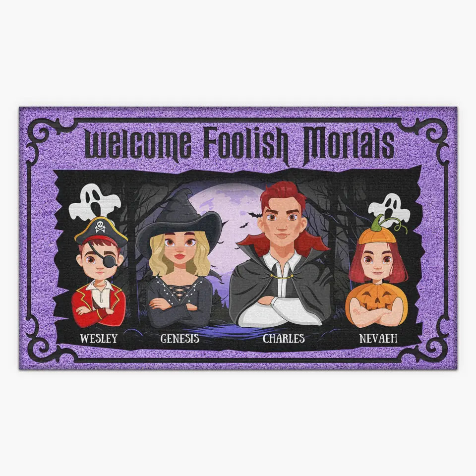 Welcome Foolish Mortals - Personalized Custom Doormat - Halloween Gift For Couple, Family, Family Members