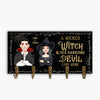 A Wicked Witch And Her Handsome Devil Live Here - Personalized Custom Key Holder - Halloween Gift For Couple, Wife, Husband