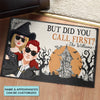 But Did You Call First - Personalized Custom Doormat - Halloween Gift For Couple, Family, Family Members