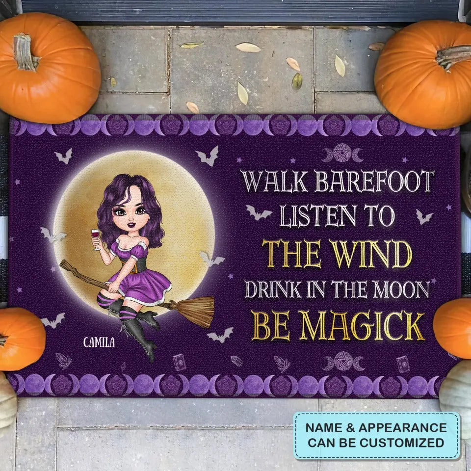 Walk Barefoot Listen To The Wind - Personalized Custom Doormat - Halloween Gift For Witch, Bestie, Friend