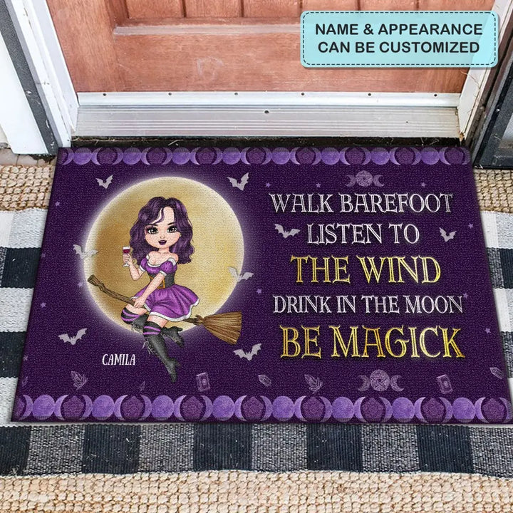 Walk Barefoot Listen To The Wind - Personalized Custom Doormat - Halloween Gift For Witch, Bestie, Friend