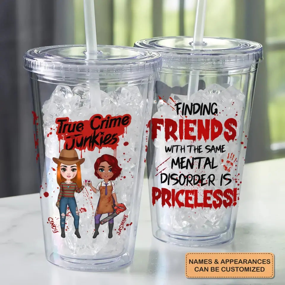 True Crime Junkies - Personalized Custom Acrylic Tumbler - Halloween Gift For Friends, Besties