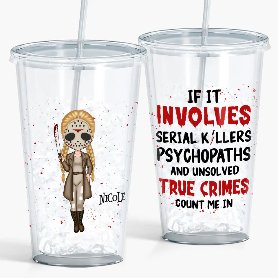 Count Me In - Personalized Custom Acrylic Tumbler - Halloween Gift For Friend, Bestie