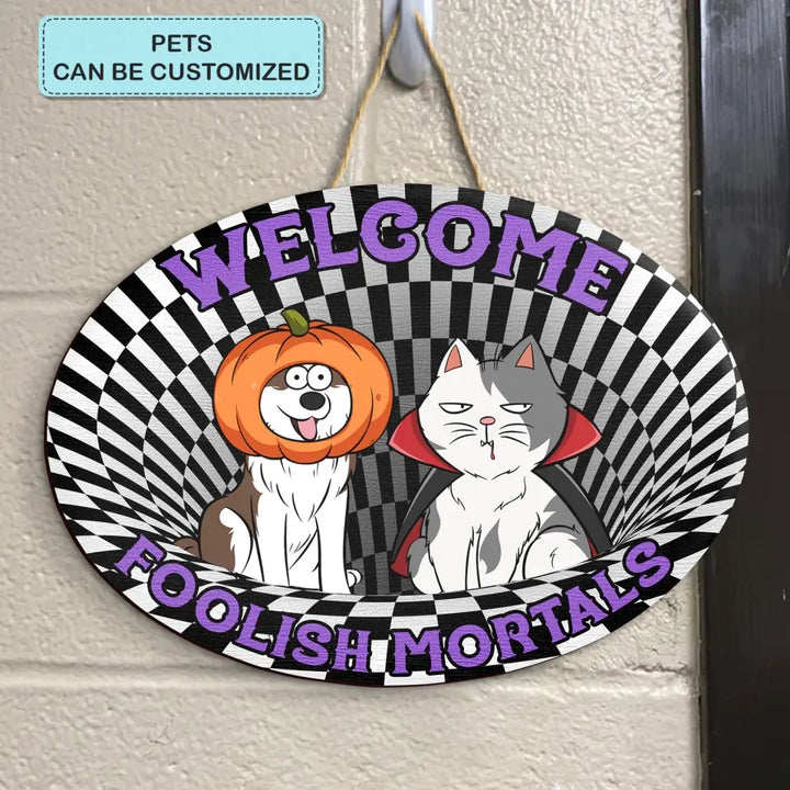 Dog Cat Halloween - Personalized Custom Door Sign - Halloween Gift For Pet Mom, Pet Dad, Pet Lover, Pet Parents