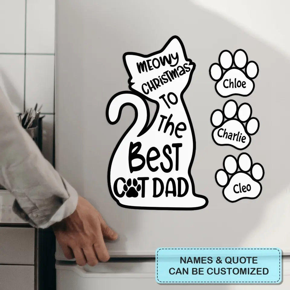 Meowy Christmas To The Best Dad - Personalized Custom Decal - Christmas Gift For Cat Mom, Cat Dad, Cat Lover, Cat Owner