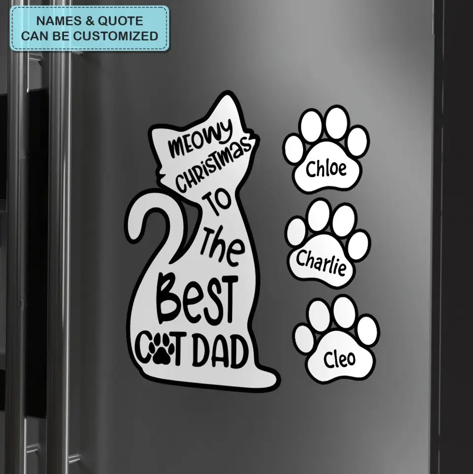 Meowy Christmas To The Best Dad - Personalized Custom Decal - Christmas Gift For Cat Mom, Cat Dad, Cat Lover, Cat Owner