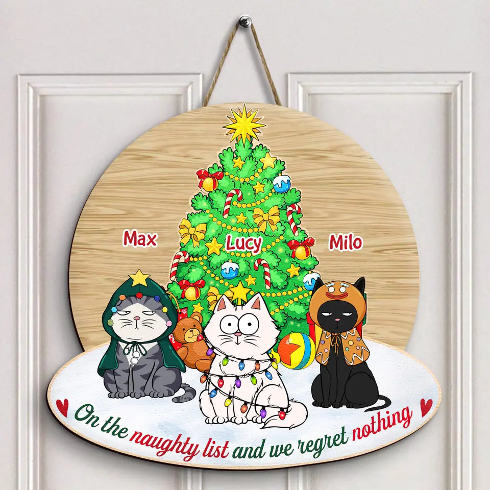 On The Naughty List We Regret Nothing - Personalized Custom Door Sign - Christmas Cat Funny - Gift For Cat Mom, Cat Dad, Cat Lover, Cat Owner
