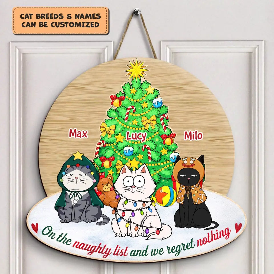 On The Naughty List We Regret Nothing - Personalized Custom Door Sign - Christmas Cat Funny - Gift For Cat Mom, Cat Dad, Cat Lover, Cat Owner