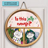 Is This Jolly Enough - Personalized Custom Door Sign - Christmas Cat Funny - Gift For Cat Mom, Cat Dad, Cat Lover, Cat Owner