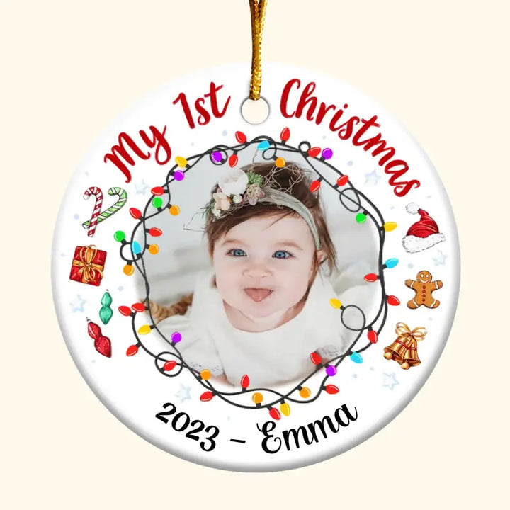 My 1St Christmas Custom Photo - Personalized Custom Ceramic Ornament - Christmas Gift For Family Members