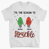 Tis The Season To Sparkle - Personalized Custom T-shirt - Gift For Family Members