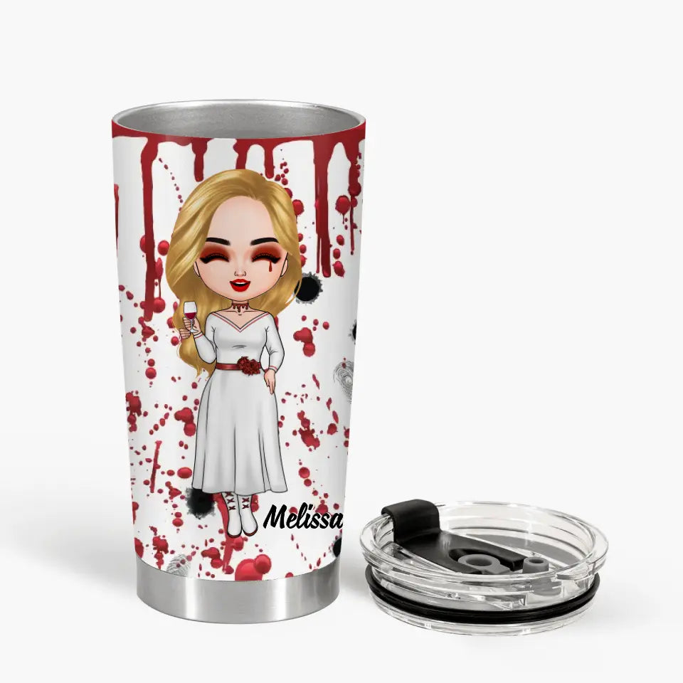 Blood Stains Are Red - Personalized Custom Tumbler - Halloween Gift For Friends, Besties