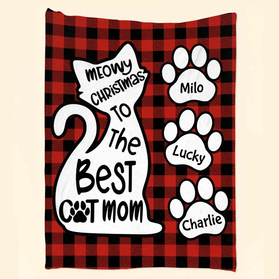 Meowy Christmas To The Best Mom - Personalized Custom Blanket - Christmas Gift For Cat Lover, Cat Dad, Cat Mom, Cat Owner