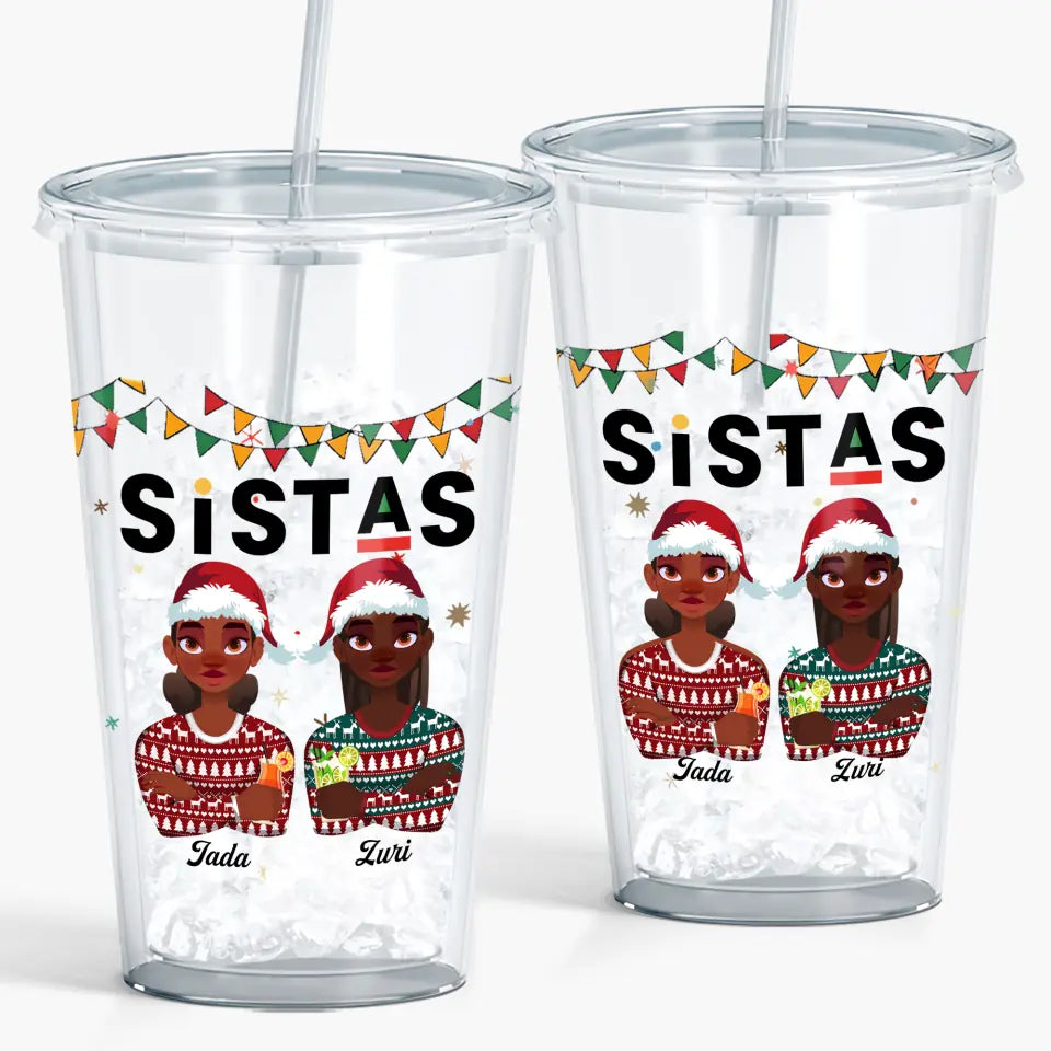 Sistas Forever - Personalized Custom Acrylic Tumbler - Christmas Gift For Friend, Bestie, Sister