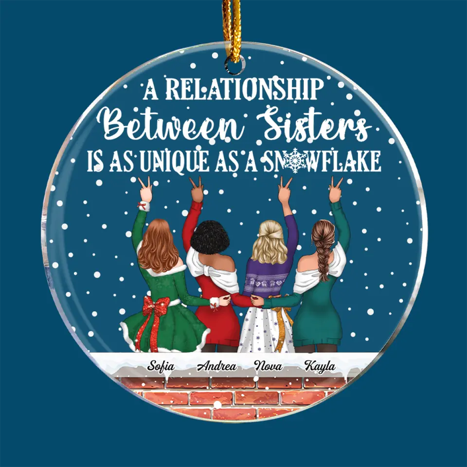 Relationship Between Sister Is Unique As Snowflake - Personalized Custom Mica Ornament - Christmas Gift For Sisters
