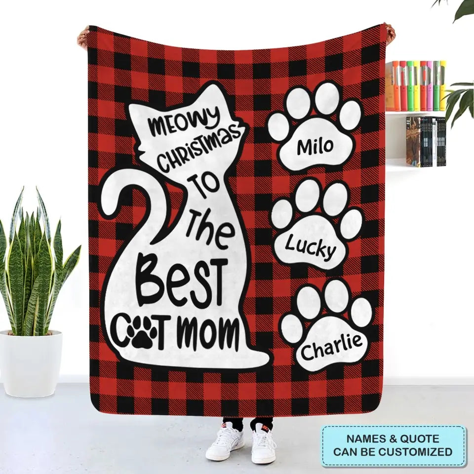 Meowy Christmas To The Best Mom - Personalized Custom Blanket - Christmas Gift For Cat Lover, Cat Dad, Cat Mom, Cat Owner