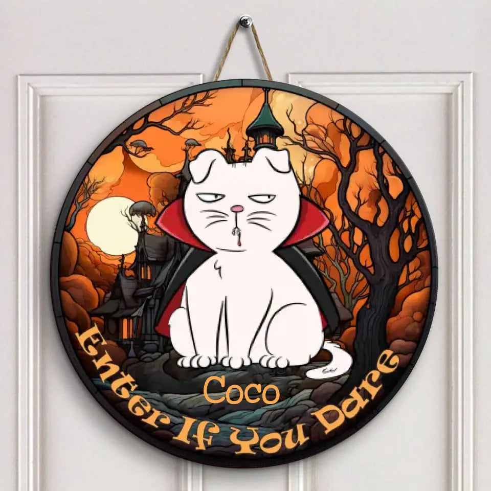 Enter If You Dare - Personalized Custom Door Sign - Halloween Gift For Cat Mom, Cat Dad, Cat Lover, Cat Owner
