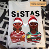 Sistas Christmas Shirt- Personalized Custom T-shirt - Christmas Gift For Sisters