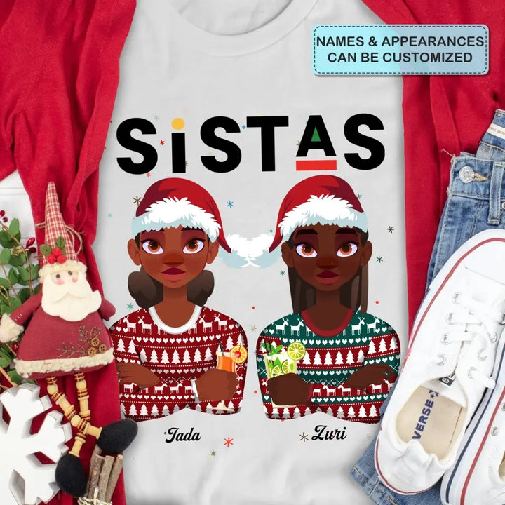 Sistas Christmas Shirt- Personalized Custom T-shirt - Christmas Gift For Sisters