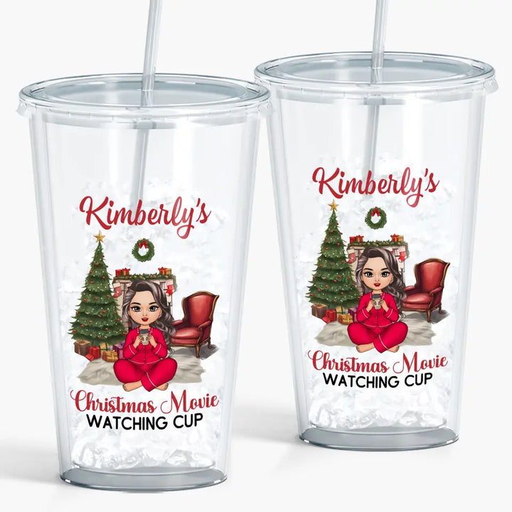 My Christmas Movie Cup - Personalized Custom Acrylic Tumbler - Christmas Gift For Friend, Bestie, Sister, Daughter