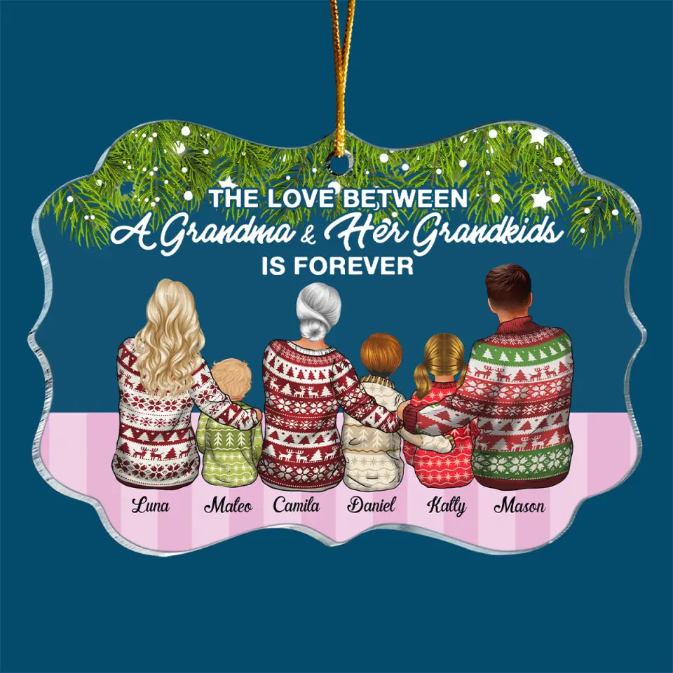 The Love Between A Grandma And Her Grandkids Is Forever - Personalized Custom Mica Ornament - Christmas Gift For Grandma