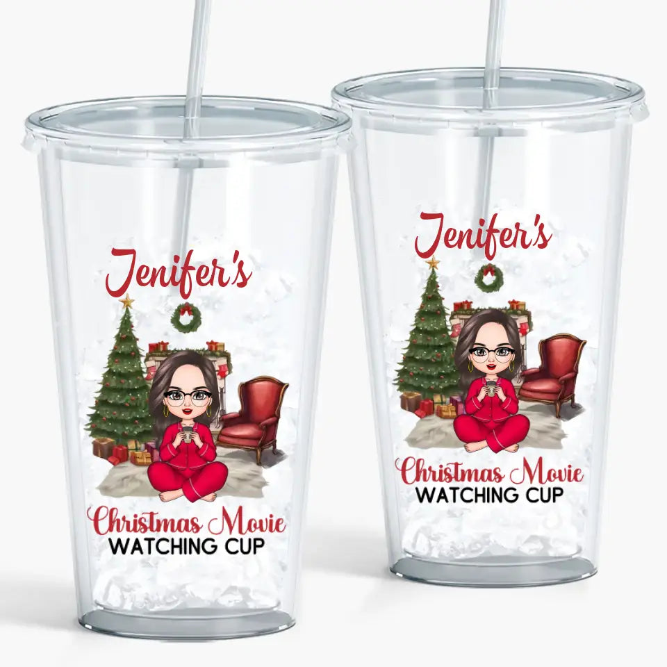 My Christmas Movie Cup - Personalized Custom Acrylic Tumbler - Christmas Gift For Friend, Bestie, Sister, Daughter