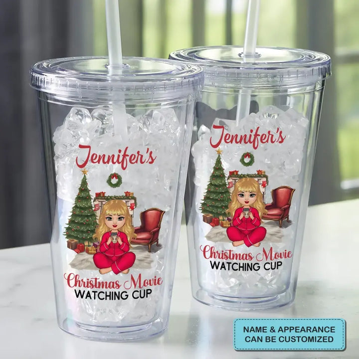 My Christmas Movie Cup - Personalized Custom Acrylic Tumbler - Christmas Gift For Friend, Bestie, Sister, Daughter