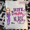 Wife Mom Nurse - Personalized Custom T-shirt -  Nurse&#39;s Day, Appreciation Gift For Nurse
