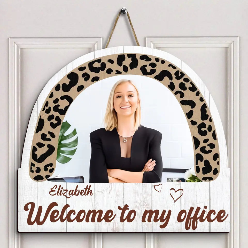 Welcome To My Office Custom Photo V2 - Personalized Custom Door Sign - Birthday, Welcoming Gift For Office Staff