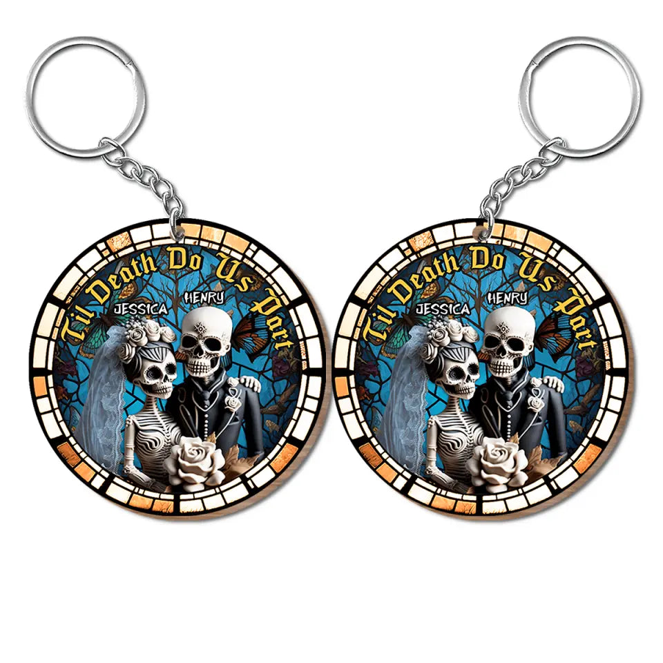 Til Death Do Us Part Skeleton - Personalized Custom Wooden Keychain - Halloween, Anniversary Gift For Couple