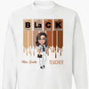 Black Teacher Element - Personalized Custom T-shirt - Teacher&#39;s Day, Appreciation Gift For Teacher