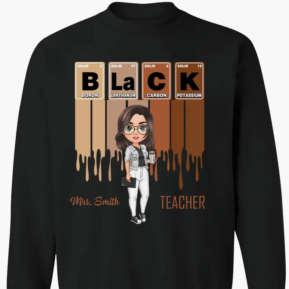Black Teacher Element - Personalized Custom T-shirt - Teacher's Day, Appreciation Gift For Teacher