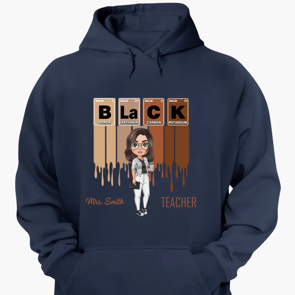 Black Teacher Element - Personalized Custom T-shirt - Teacher's Day, Appreciation Gift For Teacher