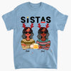 Sistas Christmas Shirt- Personalized Custom T-shirt - Christmas Gift For Sisters