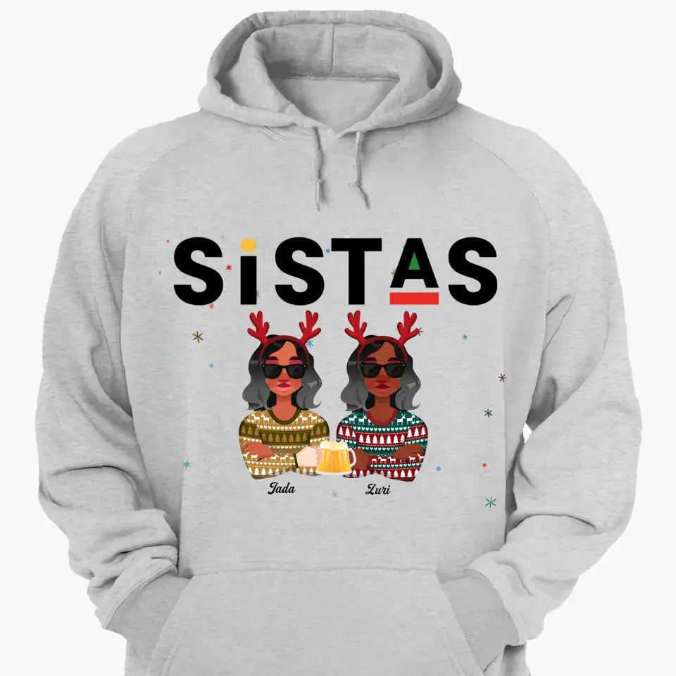 Sistas Christmas Shirt- Personalized Custom T-shirt - Christmas Gift For Sisters