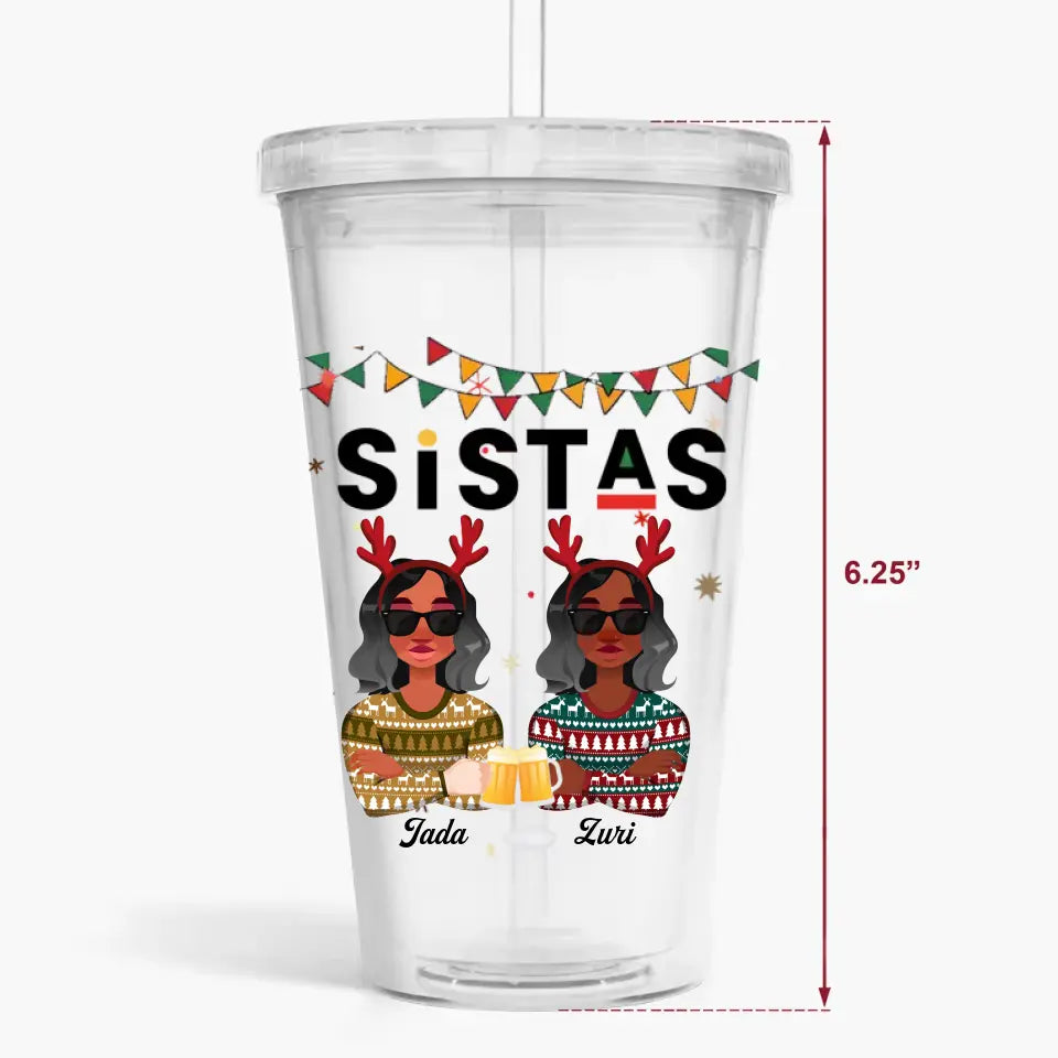 Sistas Forever - Personalized Custom Acrylic Tumbler - Christmas Gift For Friend, Bestie, Sister