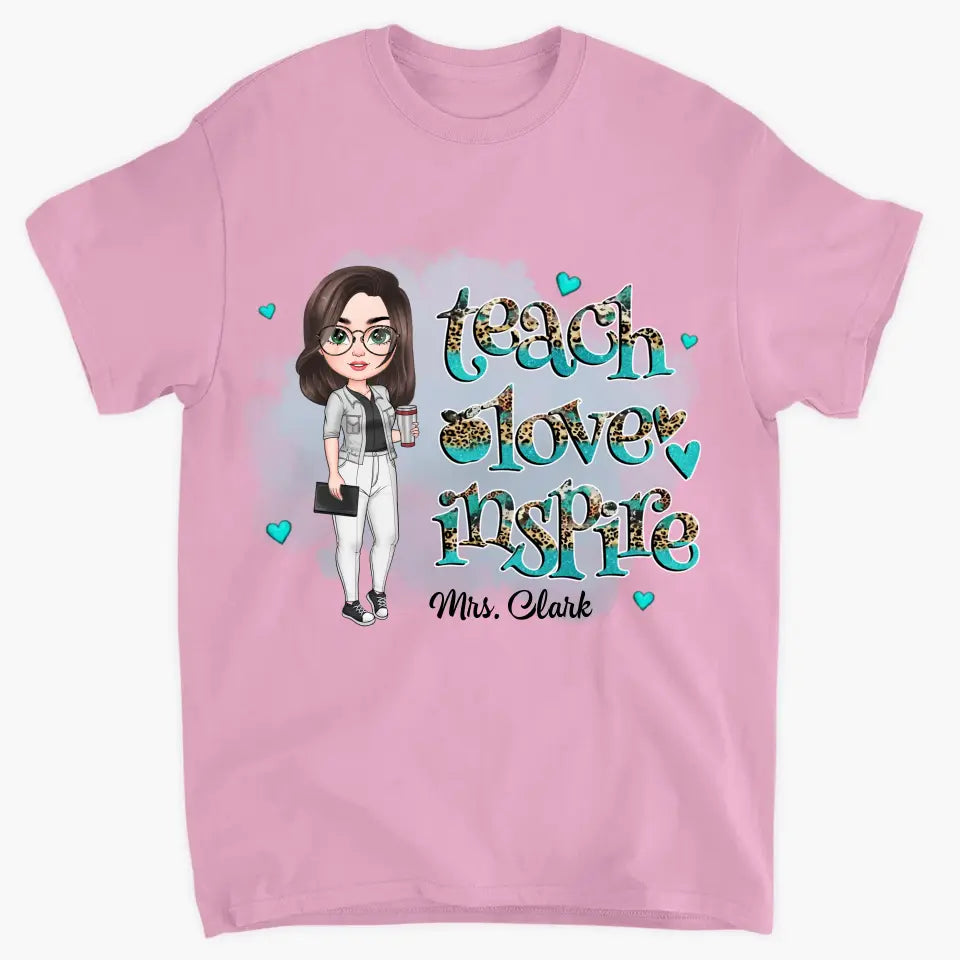 Teacher Love Inspire Teal Ver - Personalized Custom T-shirt - Teacher's Day, Appreciation Gift For Teacher